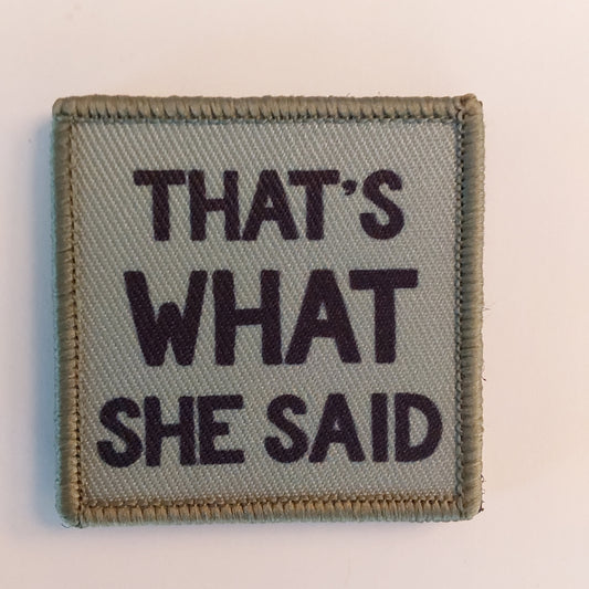 That's What She Said Morale Patch