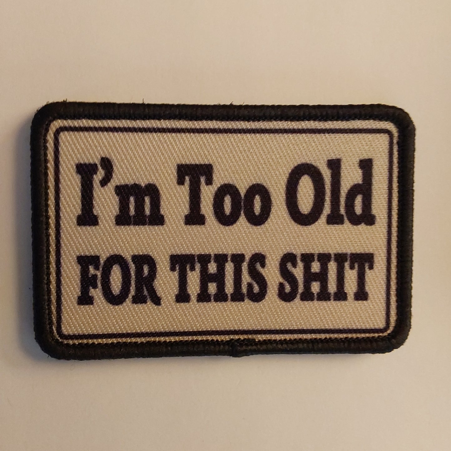 I'm Too Old for this Sh__ Morale Patch